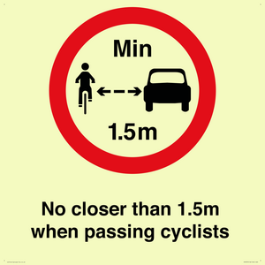 No closer than 1.5m when passing cyclists